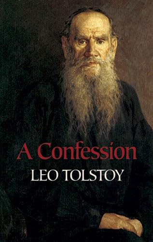 A Confession (Dover Books on Western Philosophy) von Dover Publications